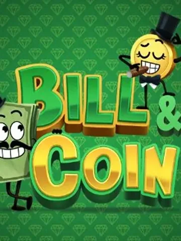 Bill & Coin slot game