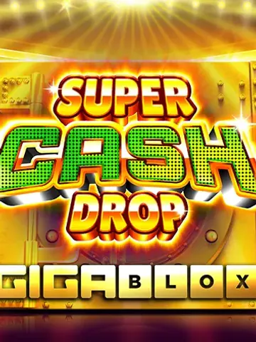 Super Cash Drops Gigablox slot game